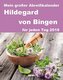 Hildegard von Bingen 2018