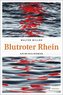 Blutroter Rhein