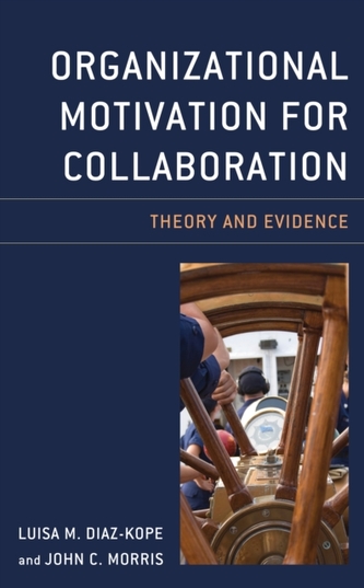 Organizational Motivation for Collaboration