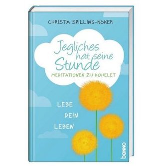 Jegliches hat seine Stunde