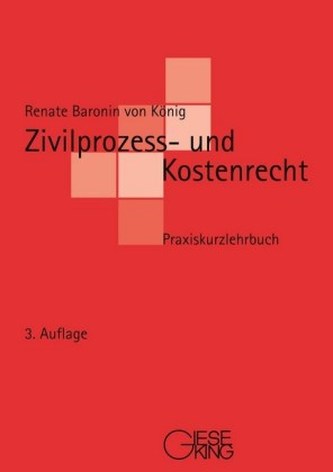 Zivilprozess- und Kostenrecht