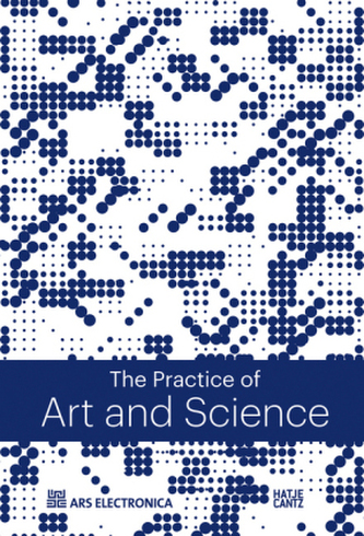 The Practice of Art and Science