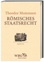 Römisches Staatsrecht, 3 Teile
