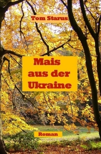 Mais aus der Ukraine