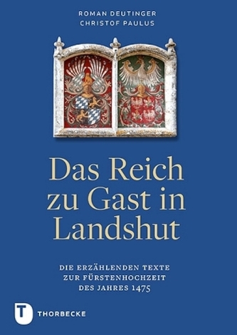 Das Reich zu Gast in Landshut