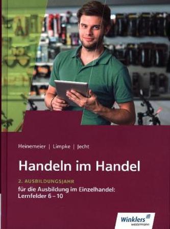 2. Ausbildungsjahr im Einzelhandel: Lernfelder 6 bis 10: Schülerband