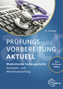 Prüfungsvorbereitung aktuell - Medizinische Fachangestellte