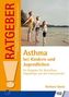 Asthma bei Kindern und Jugendlichen