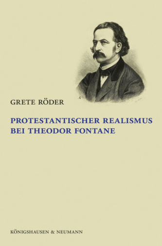 Protestantischer Realismus bei Theodor Fontane