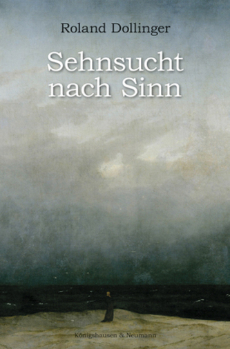 Sehnsucht nach Sinn