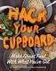Hack Your Cupboard
