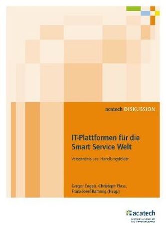 IT-Plattformen für die Smart Service Welt