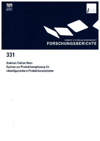 System zur Produktionsplanung für rekonfigurierbare Produktionssysteme