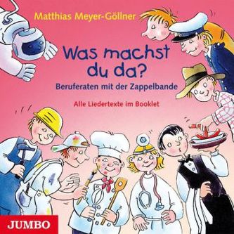 Was machst du da? Berufe raten mit der Zappelbande, Audio-CD