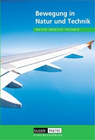 Bewegung in Natur und Technik