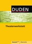 Duden Theaterwerkstatt