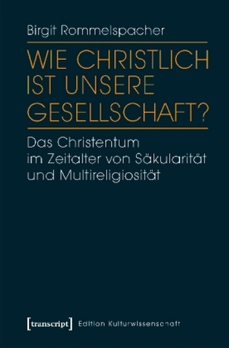 Wie christlich ist unsere Gesellschaft?