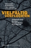 Vielfältig verflochten