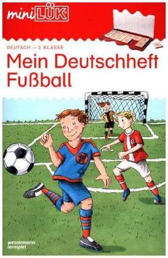 Mein Deutschheft Fußball 2. Klasse
