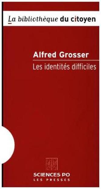 Les identités difficiles Les identités difficiles