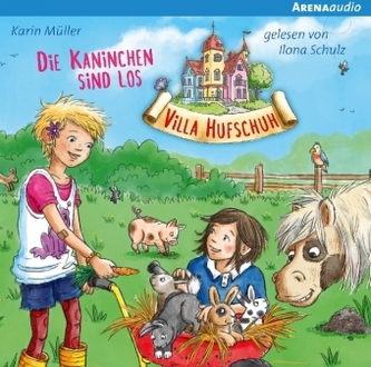 Villa Hufschuh -Die Kaninchen sind los, 1 Audio-CD