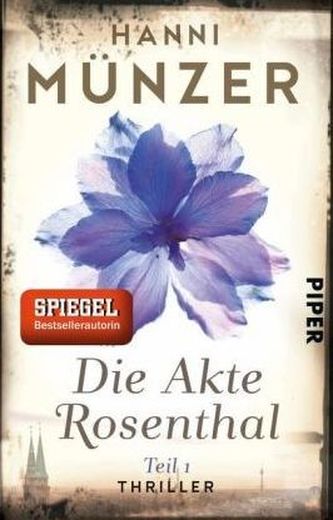 Die Akte Rosenthal. Tl.1