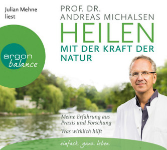 Heilen mit der Kraft der Natur, 6 Audio-CDs