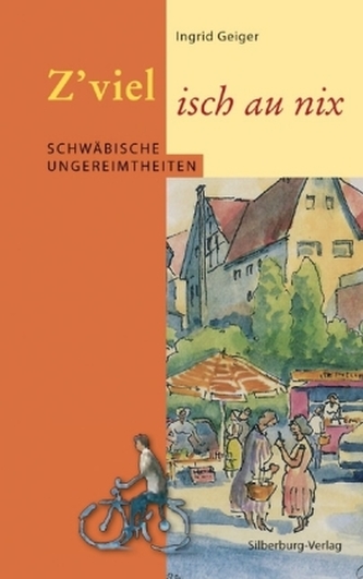 Z'viel isch au nix