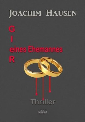 Gier eines Ehemannes - Großdruck