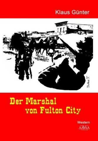 Der Marshal von Fulton City