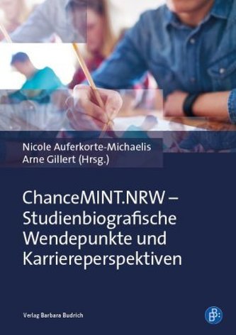 ChanceMINT.NRW - Studienbiographische Wendepunkte und Karriereperspektiven