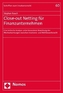 Close-out Netting für Finanzunternehmen