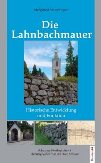 Die Lahnbachmauer