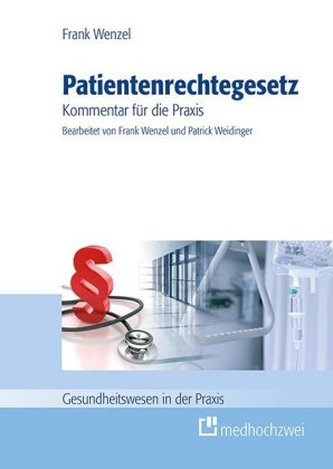Patientenrechtegesetz (PatRechteG), Kommentar