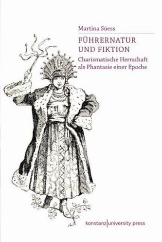Führernatur und Fiktion