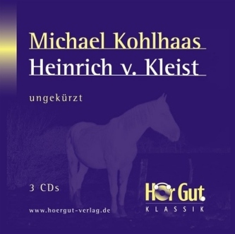 Michael Kohlhaas, 3 Audio-CDs