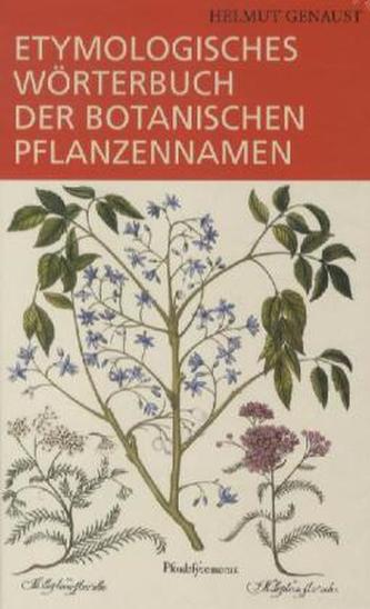 Etymologisches Wörterbuch der botanischen Pflanzennamen