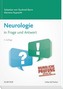 Neurologie in Frage und Antwort