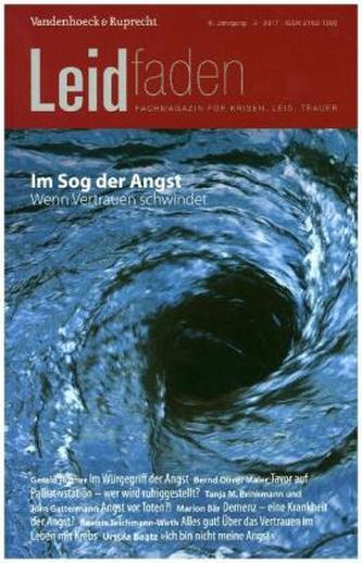 Im Sog der Angst - Wenn Vertrauen schwindet