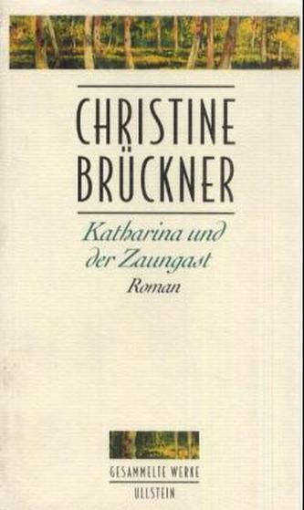 Katharina und der Zaungast Katharina und der Zaungast