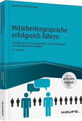 Mitarbeitergespräche erfolgreich führen - inkl. Arbeitshilfen online