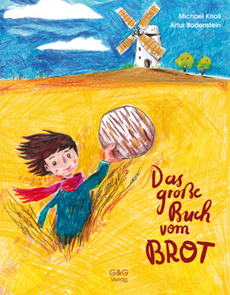 Das große Buch vom Brot