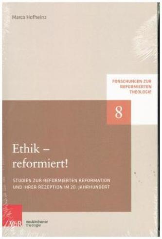 Ethik - reformiert!