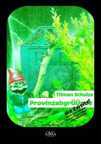 ProvinzabgrÜÜnde - die Zweite