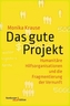 Das gute Projekt