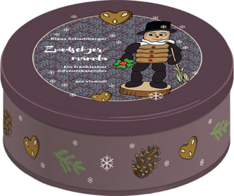 Zwedschgermännla - Ein fränkischer Adventskalender