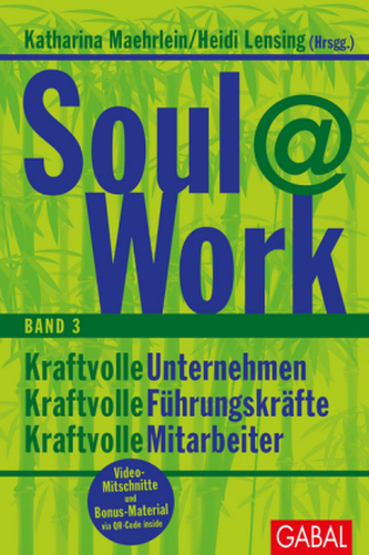 Soul@Work. Bd.3