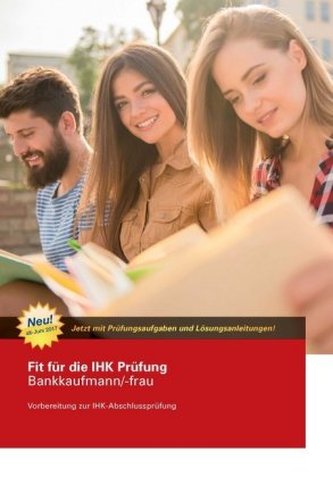 Fit für die IHK Prüfung Bankkaufmann/-frau