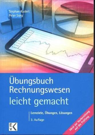 Übungsbuch Rechnungswesen - - leicht gemacht