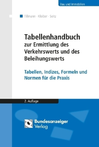 Tabellenhandbuch zur Ermittlung des Verkehrswerts und des Beleihungswerts